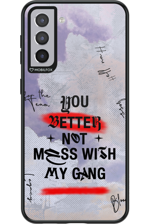 Better Not - Samsung Galaxy S21+