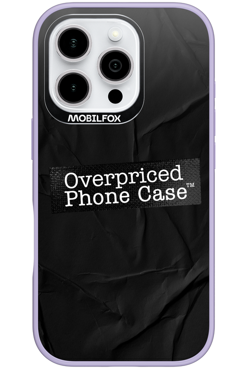 Overpriced Phone Case 2.0 - Apple iPhone 16 Pro