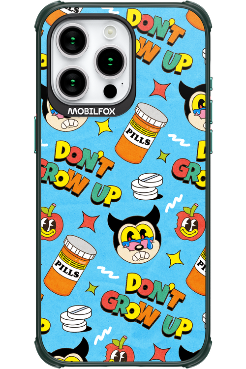 don_t grow up 2.0 - Apple iPhone 15 Pro Max