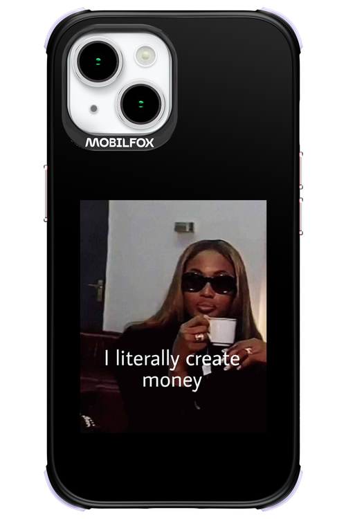 I literally create money - Apple iPhone 15