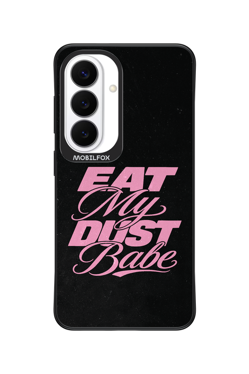 Eat My Dust 2.0 - Samsung Galaxy S26