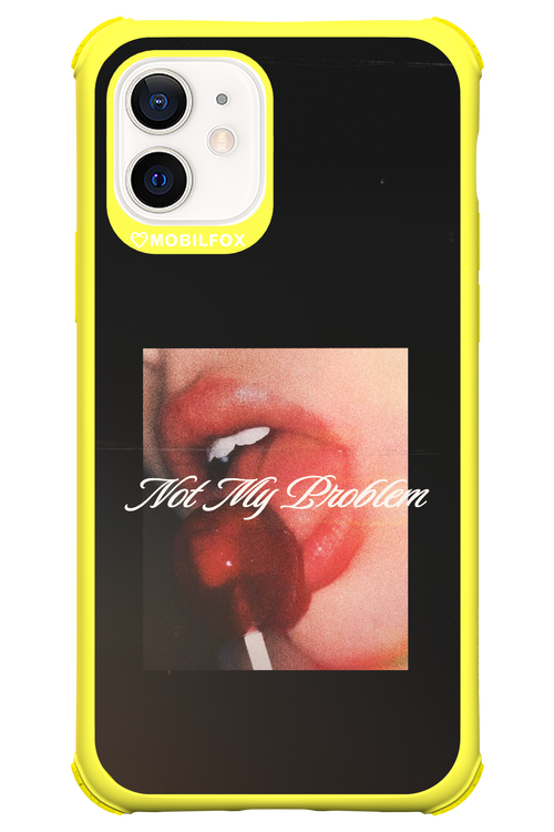 Not My Problem II 2.0 - Apple iPhone 12