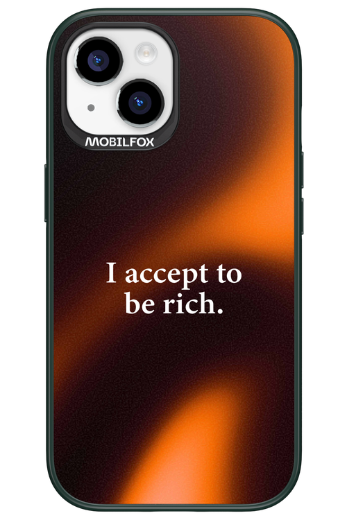 I accept to be rich - Apple iPhone 15