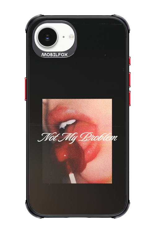 Not My Problem II 2.0 - Apple iPhone 17e