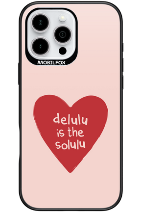 Delulu Love - Apple iPhone 16 Pro Max