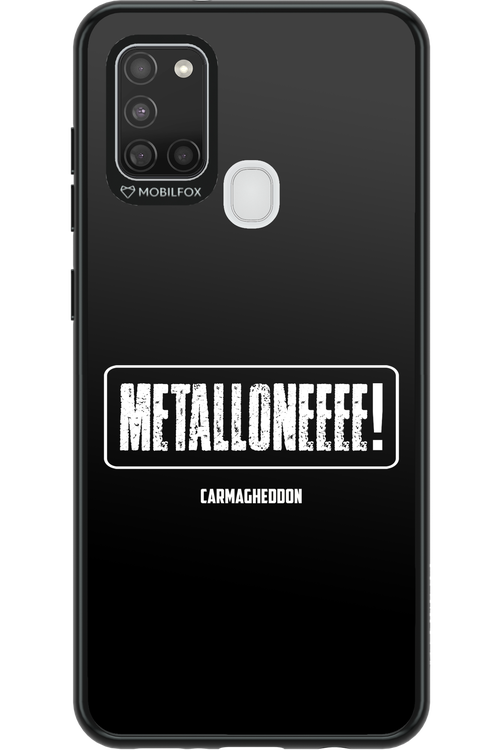 Metalloneeee! - Samsung Galaxy A21 S