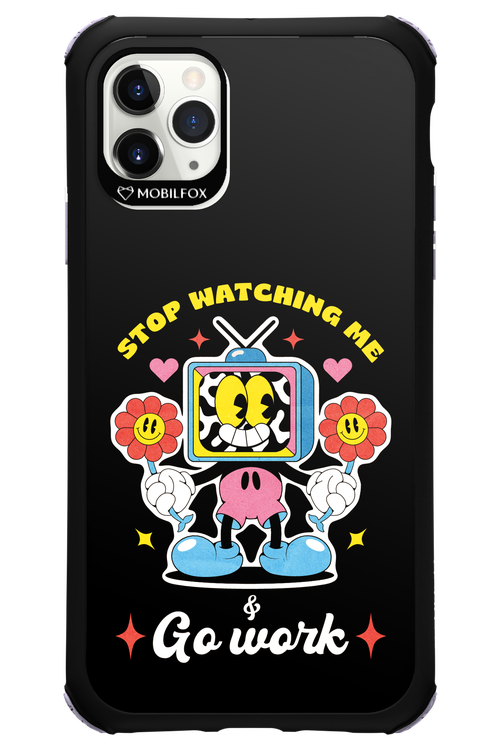 stop watching me 2.0 - Apple iPhone 11 Pro Max