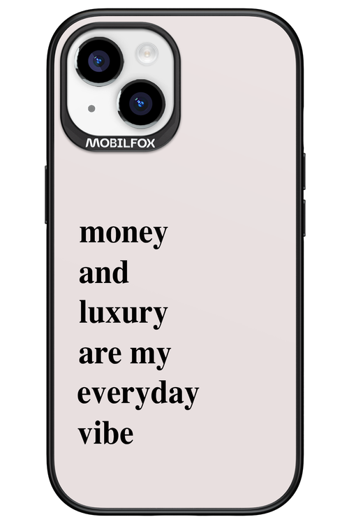 Money and luxury everyday - Apple iPhone 15