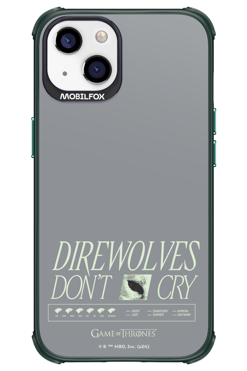 Direwolves Don’t Cry - Apple iPhone 13