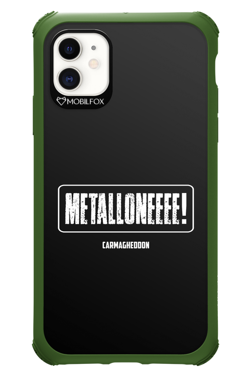 Metalloneeee! - Apple iPhone 11