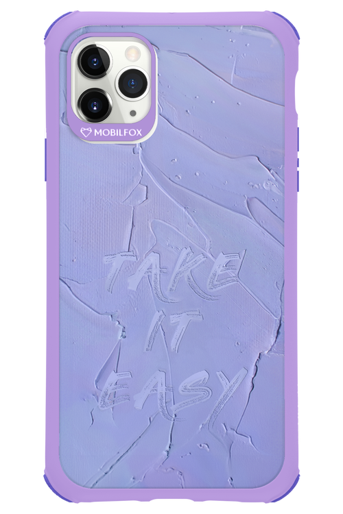 Take it easy - Apple iPhone 11 Pro Max