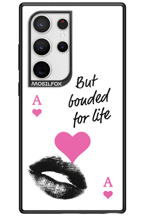 Bonded for Life 2.0 - Samsung Galaxy S24 Ultra