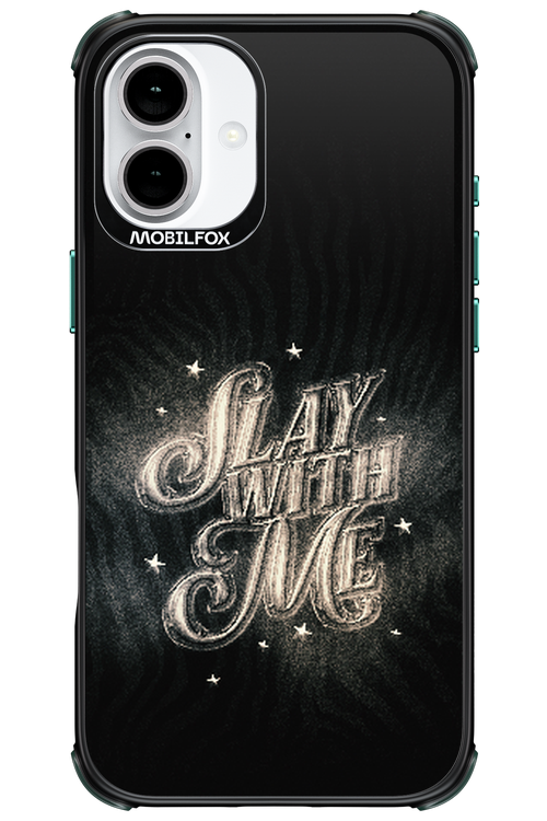 Slay with Me - Apple iPhone 16 Plus