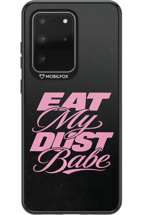 Eat My Dust 2.0 - Samsung Galaxy S20 Ultra 5G