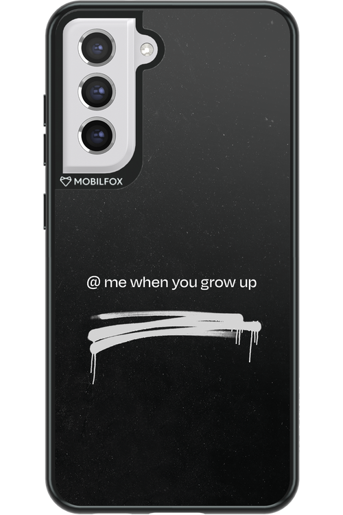 Me when.. 2.0 - Samsung Galaxy S21 FE