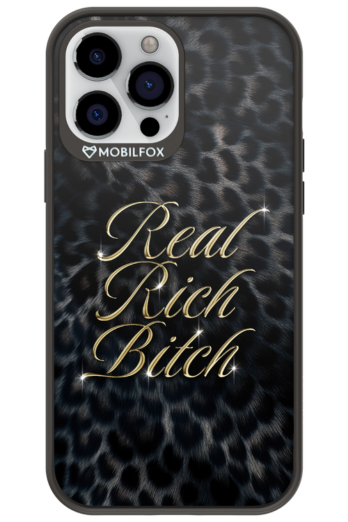 Real Rich Bitch 2.0 - Apple iPhone 13 Pro Max