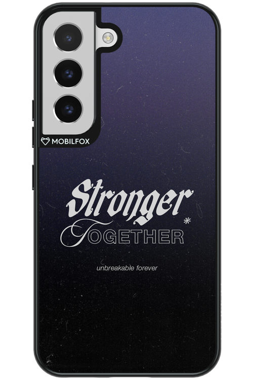 Stronger Together - Samsung Galaxy S22