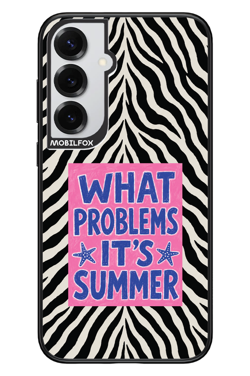 WHAT PROBLEM ITS SUMMER 2.0 - Samsung S25+