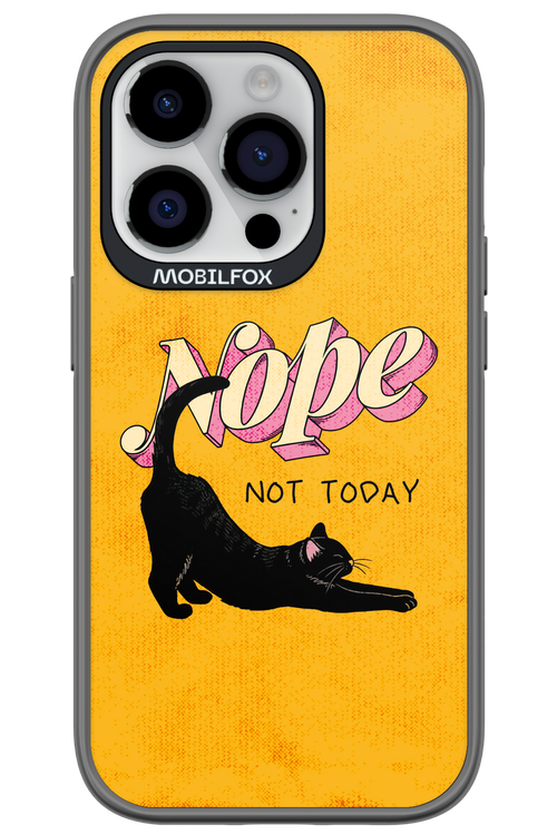 Nope, Not Today 2.0 - Apple iPhone 14 Pro