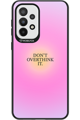 Don't Overthink It - Samsung Galaxy A33