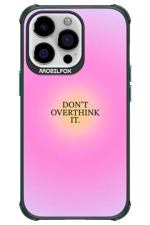 Don't Overthink It - Apple iPhone 13 Pro