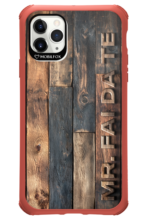 Mr. FAI DA TE 2.0 - Apple iPhone 11 Pro Max