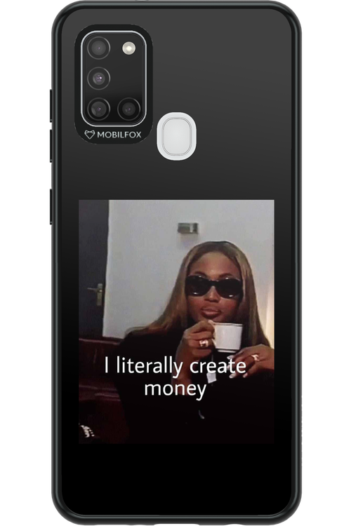 I literally create money - Samsung Galaxy A21 S