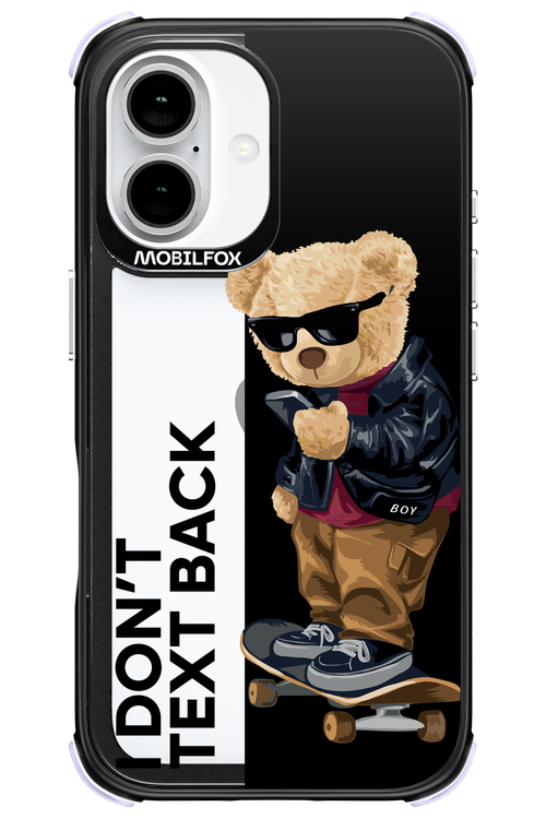 I Don’t Text Back - Apple iPhone 16