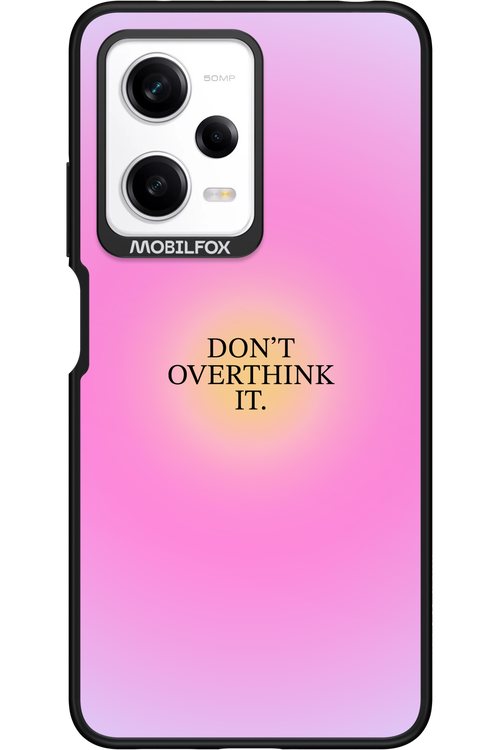 Don't Overthink It - Xiaomi Redmi Note 12 Pro 5G