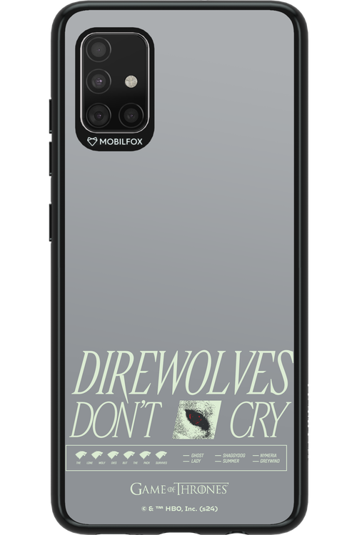 Direwolves Don’t Cry - Samsung Galaxy A51