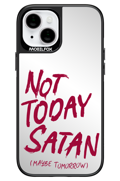 Not Today Mirror 2.0 - Apple iPhone 14