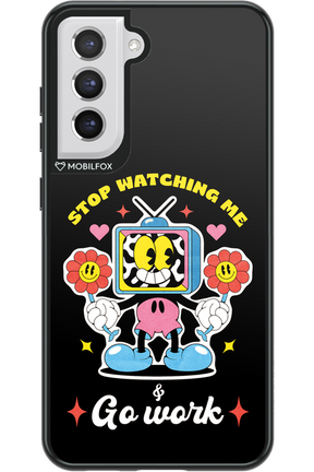 stop watching me 2.0 - Samsung Galaxy S21 FE