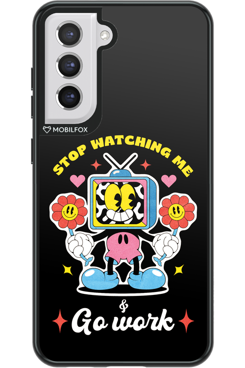 stop watching me 2.0 - Samsung Galaxy S21 FE