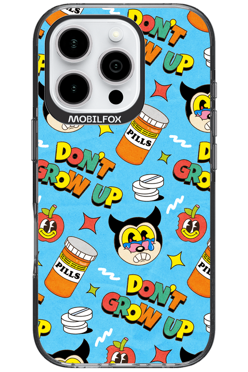 don_t grow up 2.0 - Apple iPhone 16 Pro