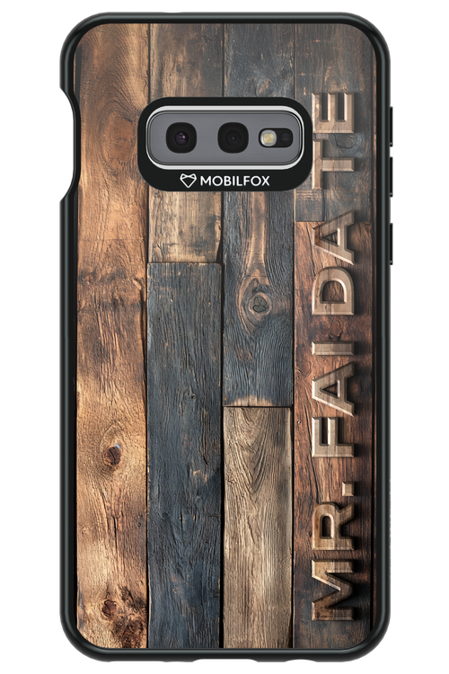 Mr. FAI DA TE - Samsung Galaxy S10e