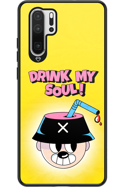 drink my soul 2.0 - Huawei P30 Pro