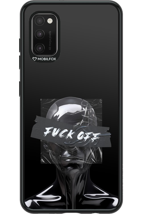 Fuck OFF 2.0 - Samsung Galaxy A41