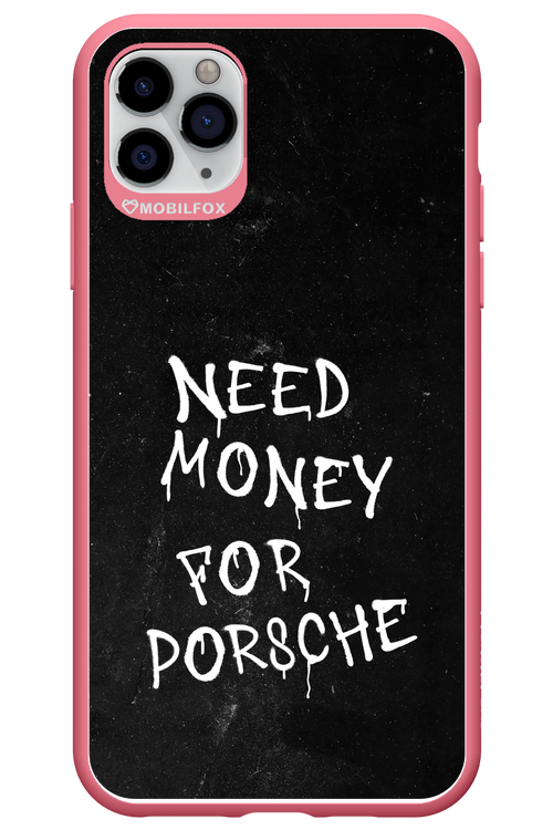 Need Money II - Apple iPhone 11 Pro Max