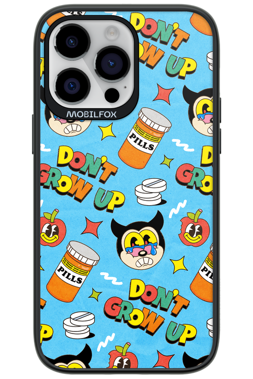 don_t grow up 2.0 - Apple iPhone 14 Pro Max