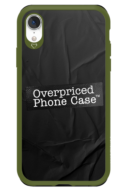Overpriced Phone Case 2.0 - Apple iPhone XR