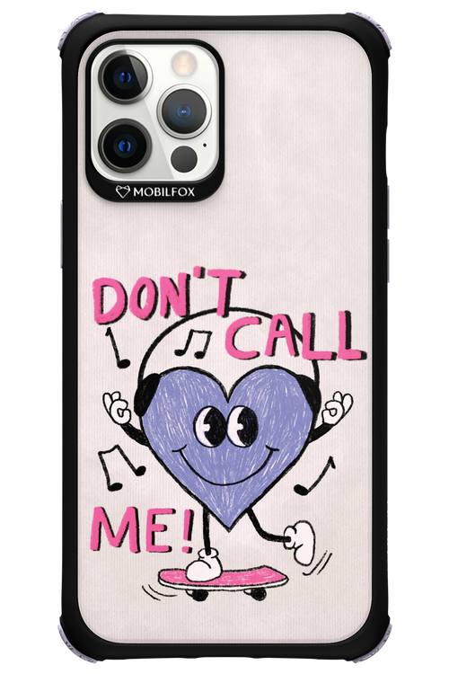 Don't Call Me! - Apple iPhone 12 Pro Max