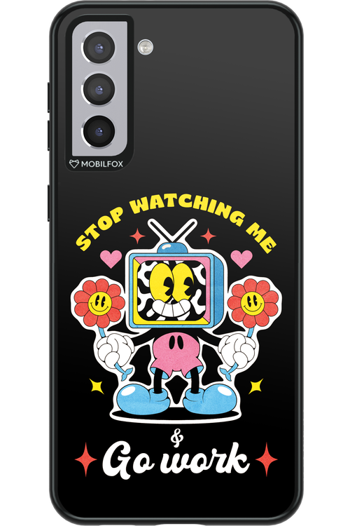 stop watching me 2.0 - Samsung Galaxy S21+