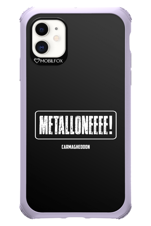 Metalloneeee! - Apple iPhone 11