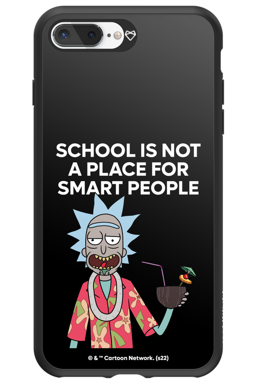 School is not for smart people - Apple iPhone 7 Plus