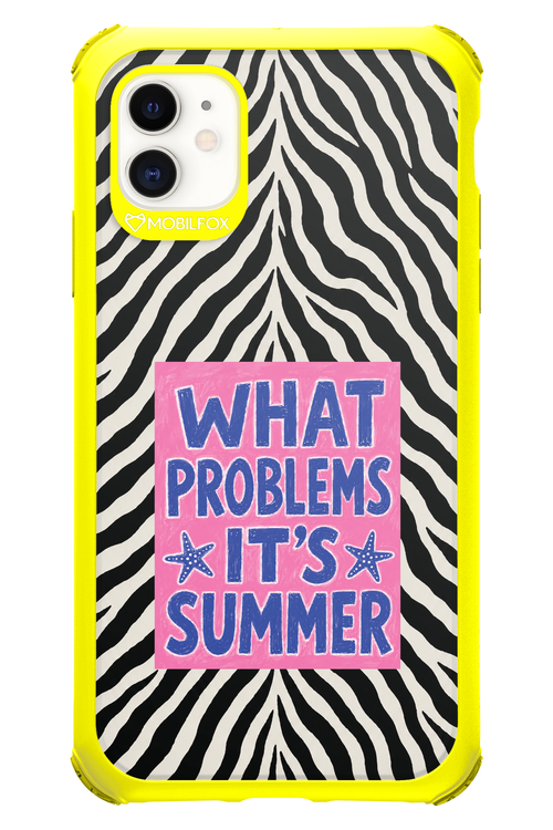 WHAT PROBLEM ITS SUMMER 2.0 - Apple iPhone 11