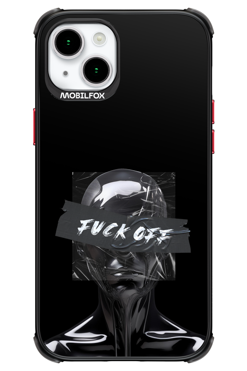 Fuck OFF 2.0 - Apple iPhone 15 Plus