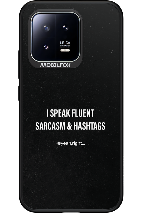 Sarcasm 2.0 - Xiaomi 13