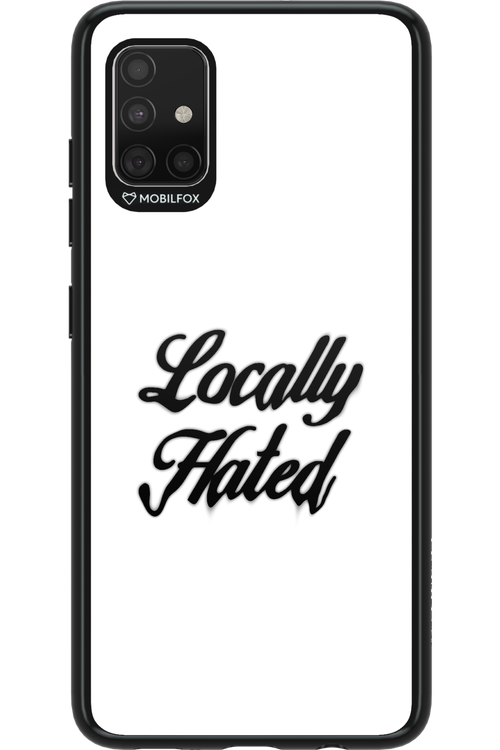 Locally Hated - Samsung Galaxy A51