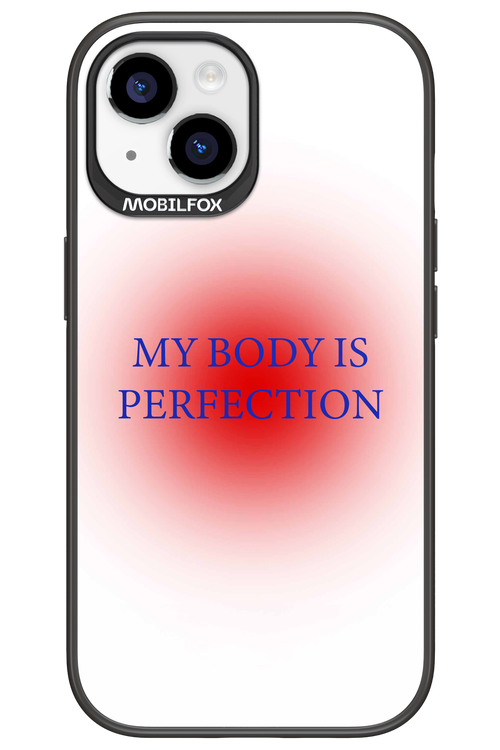 My body is perfection - Apple iPhone 15
