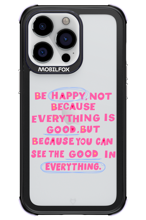 Be Happy 2.0 - Apple iPhone 13 Pro